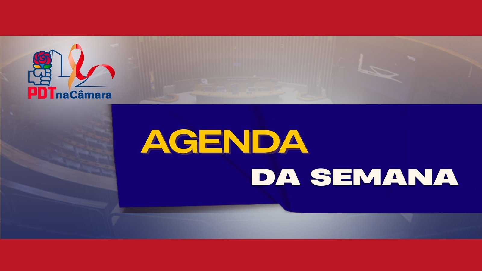 Agenda da semana da Câmara dos Deputados