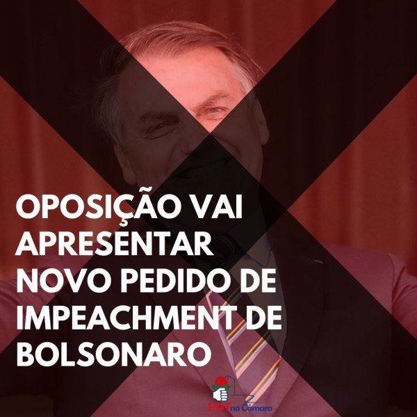 Nota dos partidos de oposição sobre novo pedido de impeachment do presidente Bolsonaro